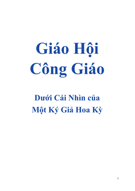 Giáo Hội Công Giáo Dưới Cái Nhìn Của Một Ký Giả Hoa Kỳ