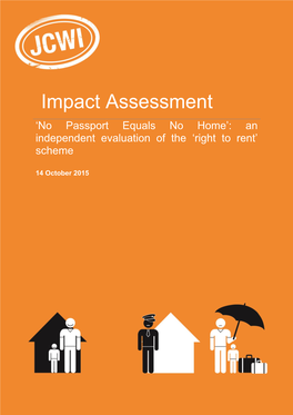 Impact Assessment ‘No Passport Equals No Home’: an Independent Evaluation of the ‘Right to Rent’ Scheme