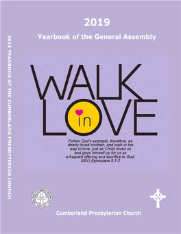 2019 2019 YEARBOOK of the CUMBERLAND PRESBYTERIAN CHURCH 2019 YEARBOOK of the CUMBERLAND Yearbook of the General Assembly