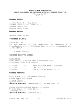 SENATE CRA COMMITTEE -1- February 8, 2013 ALASKA STATE LEGISLATURE SENATE COMMUNITY and REGIONAL AFFAIRS STANDING COMMITTEE Febr