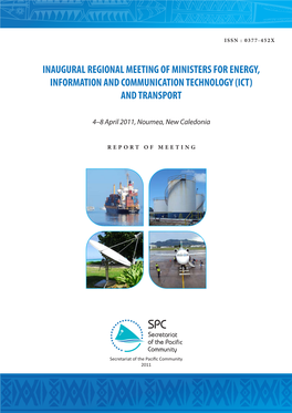 Inaugural Regional Meeting of Ministers for Energy, Information and Communication Technology (Ict) and Transport