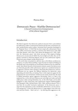 Democratic Peace - Warlike Democracies? a Social Constructivist Interpretation of the Liberal Argument*