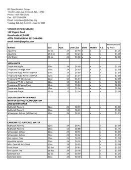 PEPSI BEVERAGE 140 Wygant Road Horseheads,NY,14845 ATTN: TOM MURPHY 607-349-6048 Email: Noble@Pepsico.Com Minimumselli WATER: Size Pack Unit Cost Elem Middle H.S