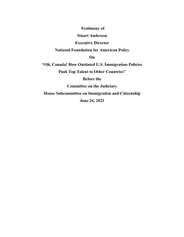 Testimony of Stuart Anderson Executive Director National Foundation for American Policy on “Oh, Canada! How Outdated U.S