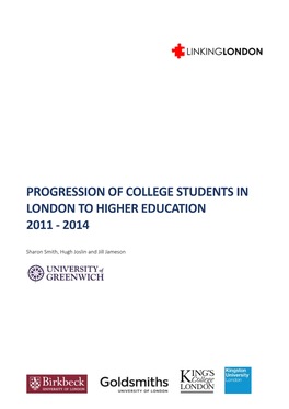 Progression of College Students in London to Higher Education 2011 - 2014