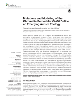 Mutations and Modeling of the Chromatin Remodeler CHD8 Deﬁne an Emerging Autism Etiology