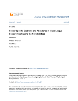 Soccer-Specific Stadiums and Attendance in Major League Soccer: Investigating the Novelty Effect," Journal of Applied Sport Management: Vol