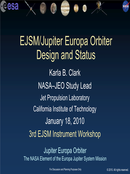 EJSM/Jupiter Europa Orbiter Design and Status Karla B