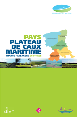 Pays Plateau De Caux Maritime N’Échappe Pas À La Règle