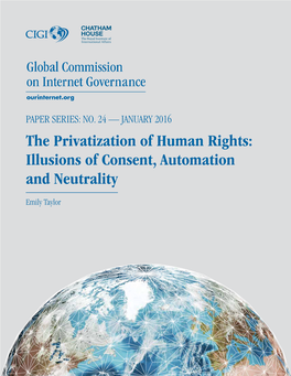 The Privatization of Human Rights: Illusions of Consent, Automation and Neutrality