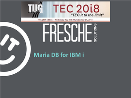 Maria DB for IBM I Agenda