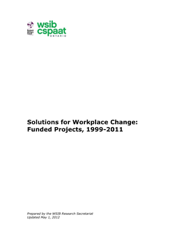 Solutions for Workplace Change: Funded Projects, 1999-2011