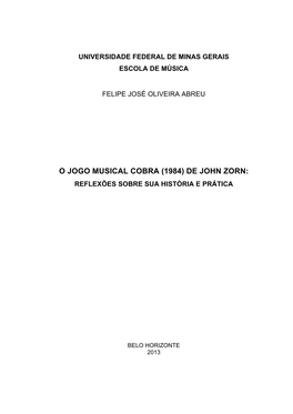 De John Zorn: Reflexões Sobre Sua História E Prática