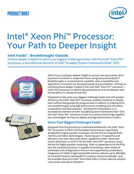 Intel® Xeon Phi™ Processor: Your Path to Deeper Insight