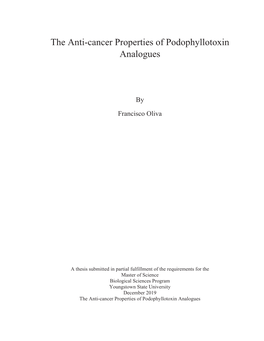 The Anti-Cancer Properties of Podophyllotoxin Analogues