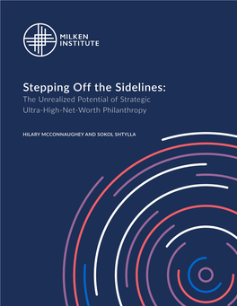 Stepping Off the Sidelines: the Unrealized Potential of Strategic Ultra-High-Net-Worth Philanthropy