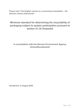 Minimum Standard for Determining the Recyclability of Packaging Subject to System Participation Pursuant to Section 21 (3) Verpackg