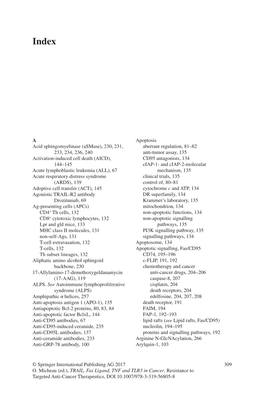 TRAIL, Fas Ligand, TNF and TLR3 in Cancer, Resistance to Targeted Anti-Cancer Therapeutics, DOI 10.1007/978-3-319-56805-8 310 Index