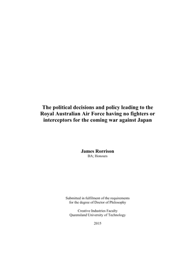 The Political Decisions and Policy Leading to the Royal Australian Air Force Having No Fighters Or Interceptors for the Coming War Against Japan