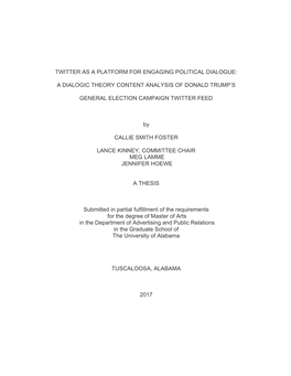 Twitter As a Platform for Engaging Political Dialogue