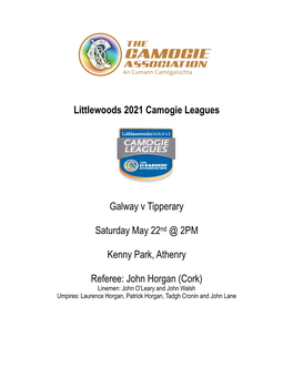 Littlewoods 2021 Camogie Leagues Galway V Tipperary Saturday May