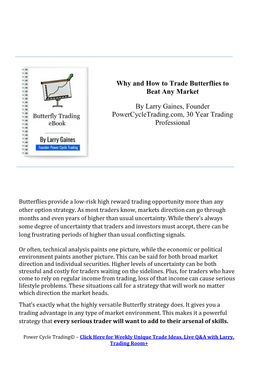 Why and How to Trade Butterflies to Beat Any Market by Larry Gaines