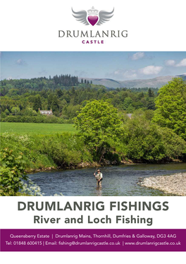 DRUMLANRIG FISHINGS River and Loch Fishing