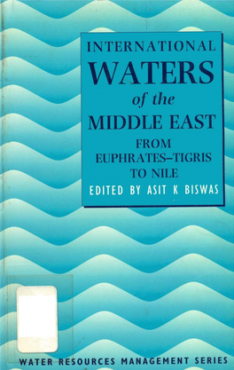 INTERNATIONAL WATERS of the MIDDLE EAST from EUPHRATES-TIGRIS to NILE