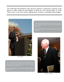 The 2005-2006 Annual Report of the Tennessee Judiciary Is Dedicated to Supreme Court Justices E