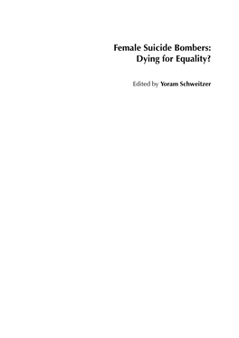 Female Suicide Bombers: Dying for Equality?