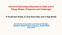Universal Secondary Education in India and in Telugu States: Prospects and Challenges