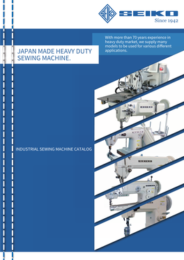 General Catalog of SEIKO Industrial Sewing Machine Is Updated to The