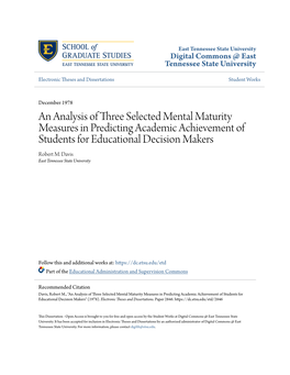 An Analysis of Three Selected Mental Maturity Measures in Predicting Academic Achievement of Students for Educational Decision Makers Robert M