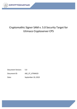 Cryptomathic Signer SAM V. 5.0 Security Target for Utimaco Cryptoserver CP5