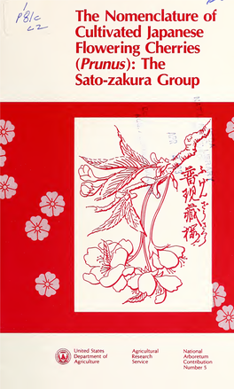The Nomenclature of Cultivated Japanese Flowering Cherries (Prunus): the Sato-Zakura Group