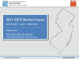 2011 AICP Review Course HISTORY and THEORY