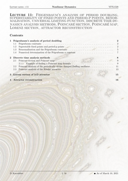 Lecture 11: Feigenbaum's Analysis of Period Doubling, Superstability of Fixed Points and Period-P Points, Renor- Malisation, U