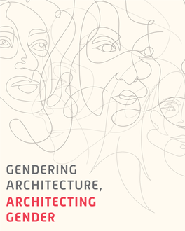 Gendering Architecture, Architecting Gender Introduction