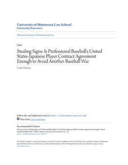 Stealing Signs: Is Professional Baseball's United States-Japanese Player Contract Agreement Enough to Avoid Another Baseball War Casey Duncan