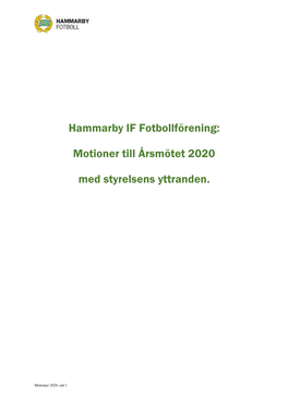 Hammarby IF Fotbollförening: Motioner Till Årsmötet 2020 Med Styrelsens Yttranden