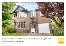 Immaculate Home on a Cul-De-Sac in Cyncoed