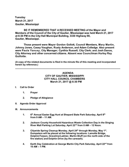 Tuesday March 21, 2017 Gautier, Mississippi BE IT REMEMBERED THAT a RECESSED MEETING of the Mayor and Members of the Council Of