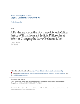 A Key Influence on the Doctrine of Actual Malice: Justice William Brennan's Judicial Philosophy at Work in Changing the Law of Seditious Libel Carlo A