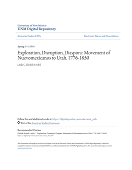 Exploration, Disruption, Diaspora: Movement of Nuevomexicanos to Utah, 1776-1850 Linda C