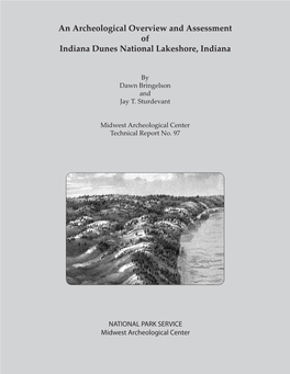 An Archeological Overview and Assessment of Indiana Dunes National Lakeshore, Indiana