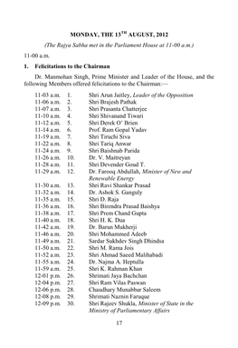 17 MONDAY, the 13TH AUGUST, 2012 (The Rajya Sabha Met in the Parliament House at 11-00 A.M.) 11-00 A.M. 1. Felicitations To