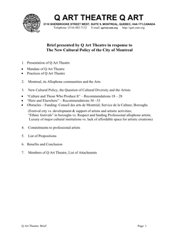 Q ART THEATRE Q ART 5110 SHERBROOKE STREET WEST, SUITE 9, MONTREAL, QUEBEC, H4A 1T1,CANADA Telephone: (514) 482-7132 E-Mail: Qart@Cam.Org