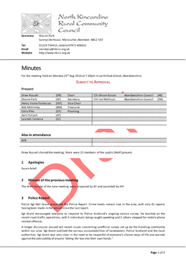 Minutes for the Meeting Held on Monday 15Th Aug 2016 at 7.30Pm in Lairhillock School, Aberdeenshire