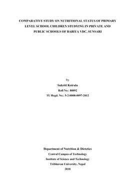 Comparative Study on Nutritional Status of Primary Level School Children Studying in Private and Public Schools of Babiya Vdc, Sunsari