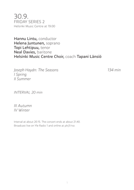 FRIDAY SERIES 2 Hannu Lintu, Conductor Helena Juntunen